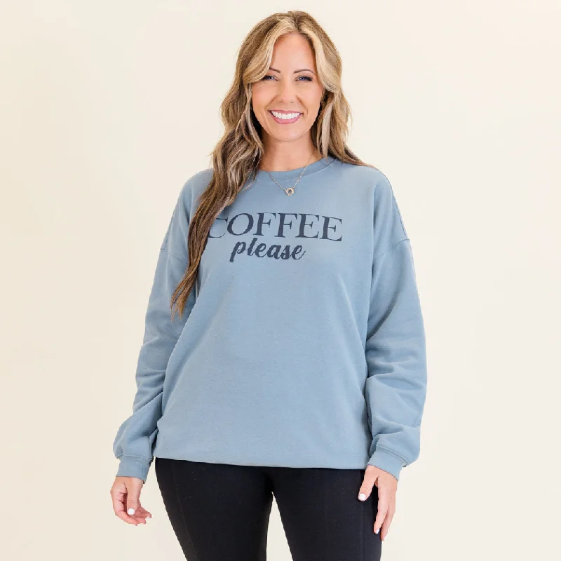 Weekend Savings Bonanza Coffee Please Pullover, Denim
